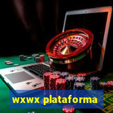 wxwx plataforma